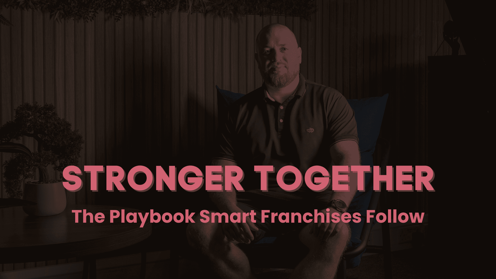 Stronger Together: The Playbook Smart Franchises Follow