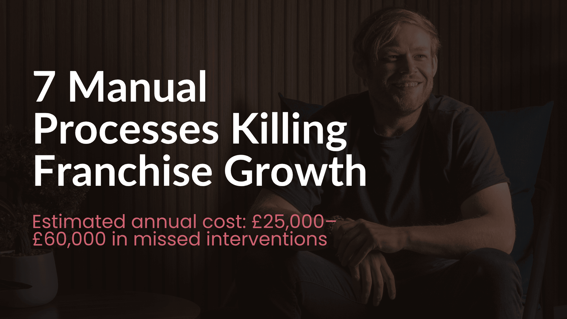 7 Manual Processes Killing Franchise Growth